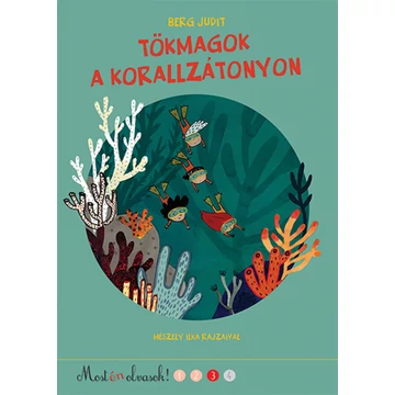 Tökmagok a korallzátonyon - Most én olvasok!