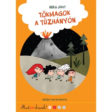 Tökmagok a tűzhányón - Most én olvasok! – 2. szint