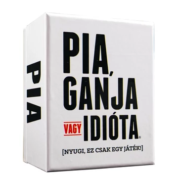 Pia, ganja, idióta