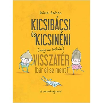 Kicsibácsi és Kicsinéni visszatér