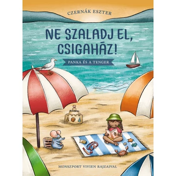 Ne szaladj el, csigaház! – Panka és a tenger