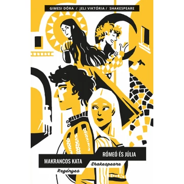 Regényes Shakespeare - Makrancos Kata, Rómeó és Júlia