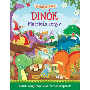 Matricás történelem - Dinók