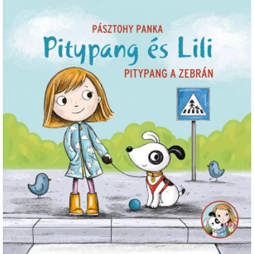 Pitypang és Lili - Pitypang a zebrán
