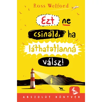 Ezt ne csináld, ha láthatatlanná válsz