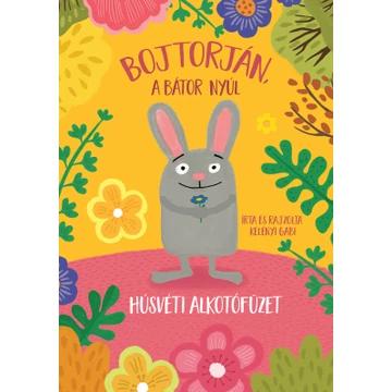 Bojtorján, a bátor nyúl - húsvéti alkotófüzet