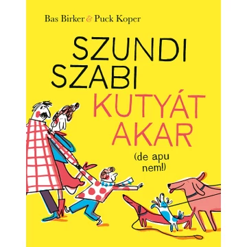 Szundi Szabi kutyát akar