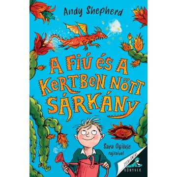 A fiú és a kertben nőtt sárkány
