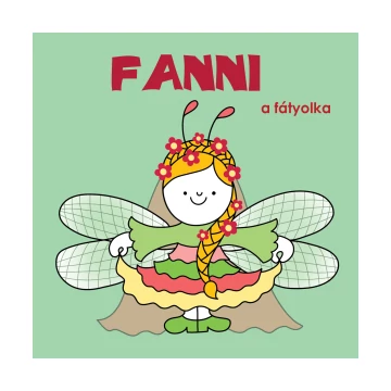 Fanni, a fátyolka