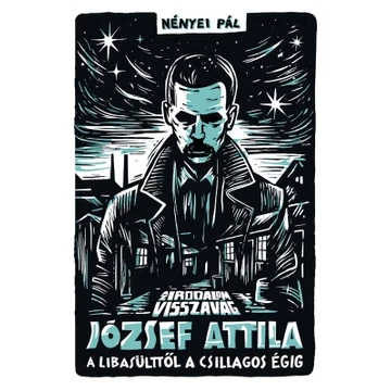 Az irodalom visszavág - József Attila