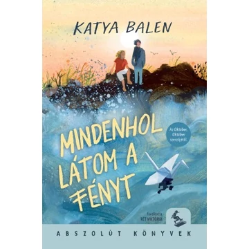 Mindenhol látom a fényt
