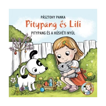 Pitypang és Lili - Pitypang és a húsvéti nyúl