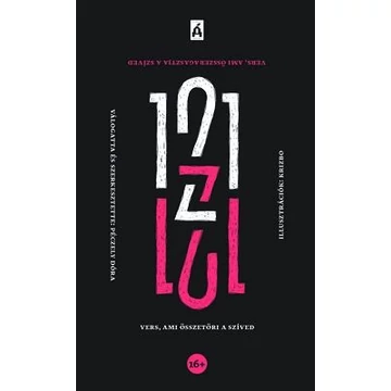 121 vers, ami összetöri összeragasztja a szíved