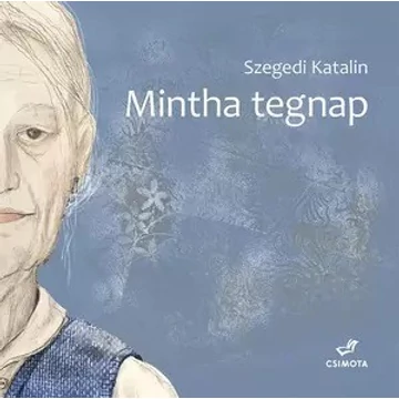 Mintha tegnap