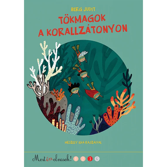 Tökmagok a korallzátonyon - Most én olvasok!