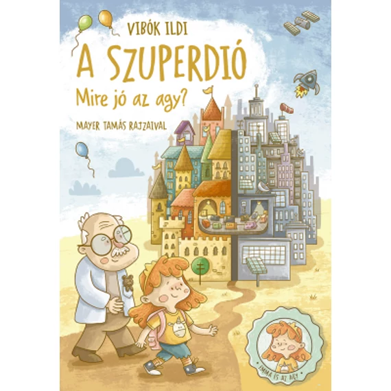 A szuperdió - Mire jó az agy