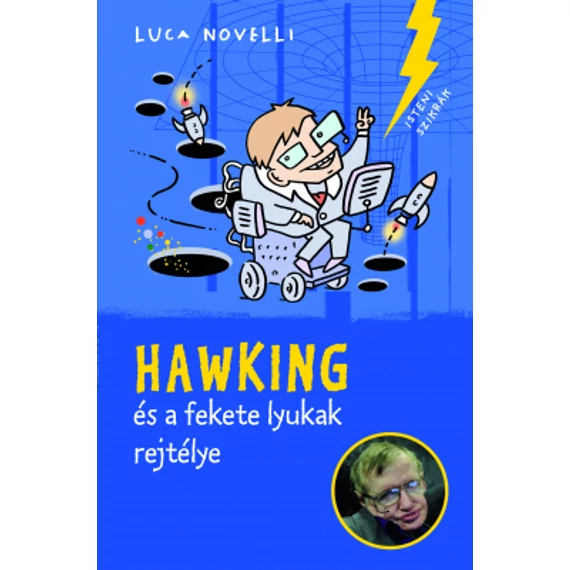 Hawking és a fekete lyukak rejtélye - Isteni szikrák 2.