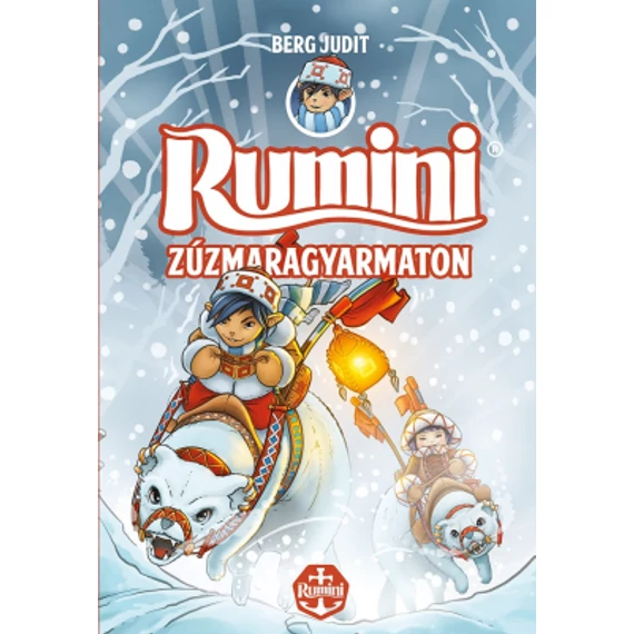 Rumini Zúzmaragyarmaton - új rajzokkal