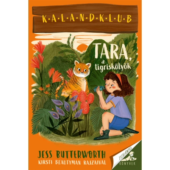 Tara, a tigriskölyök