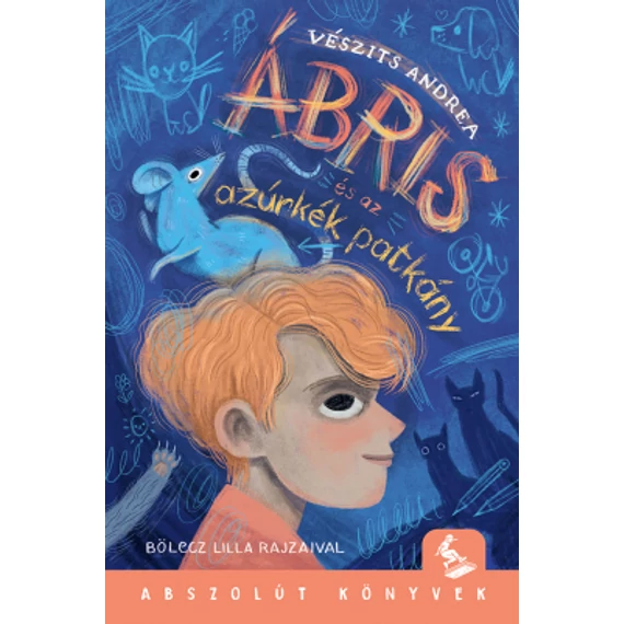 Ábris és az azúrkék patkány