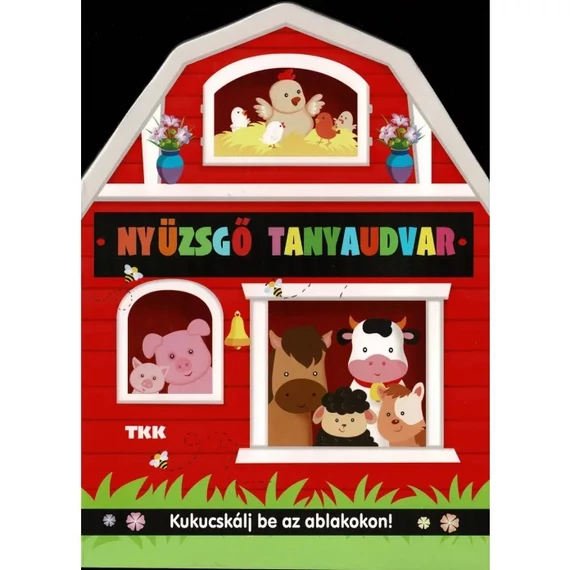 Kukucskálj be az ablakon - Nyüzsgő tanyaudvar