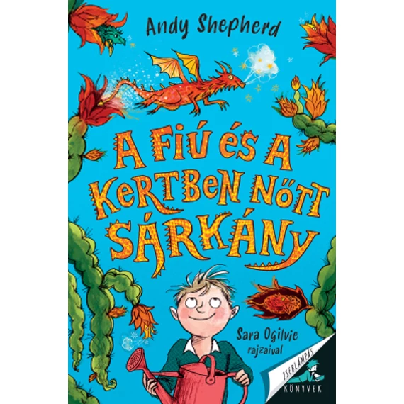 A fiú és a kertben nőtt sárkány