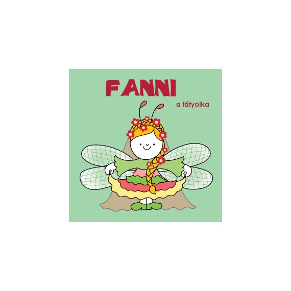 Fanni, a fátyolka