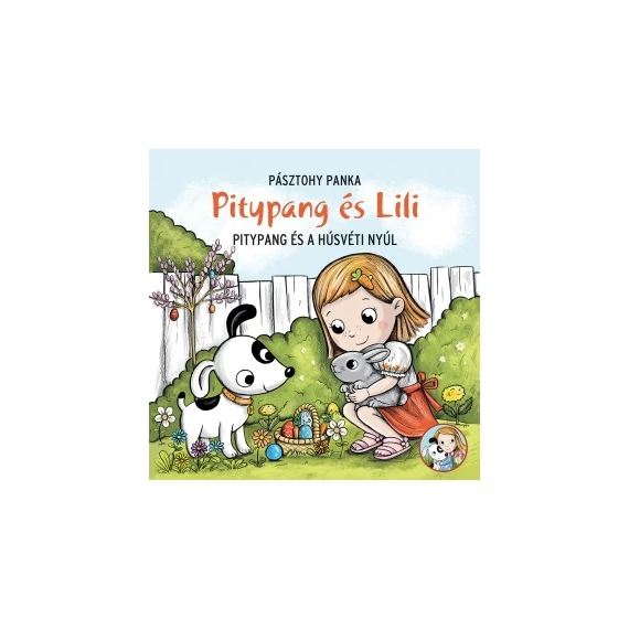 Pitypang és Lili - Pitypang és a húsvéti nyúl