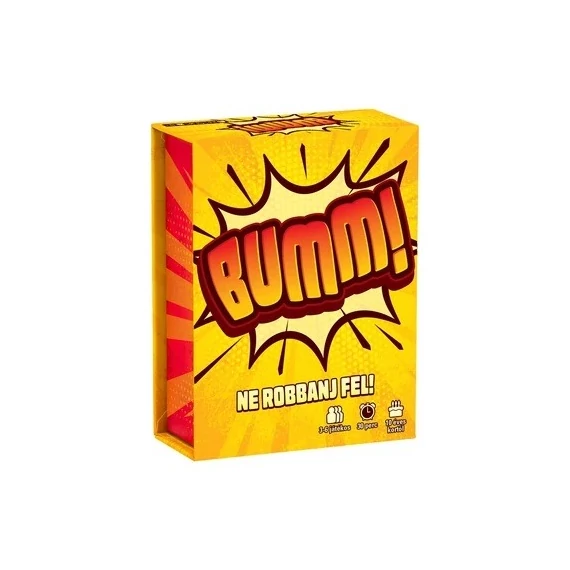 Bumm! - Ne robbanj fel!