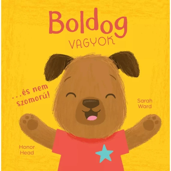 Én és az érzéseim - Boldog vagyok… és nem szomorú